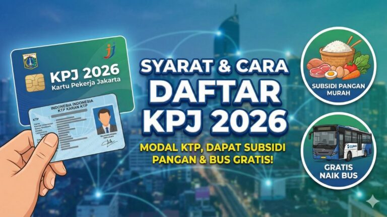 Syarat Cara Daftar KPJ 2026: Modal KTP, Dapat Subsidi Pangan dan Bus Gratis