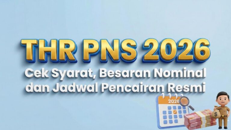 Bocoran Lengkap Jadwal Pencairan THR PNS 2026 Paling Update
