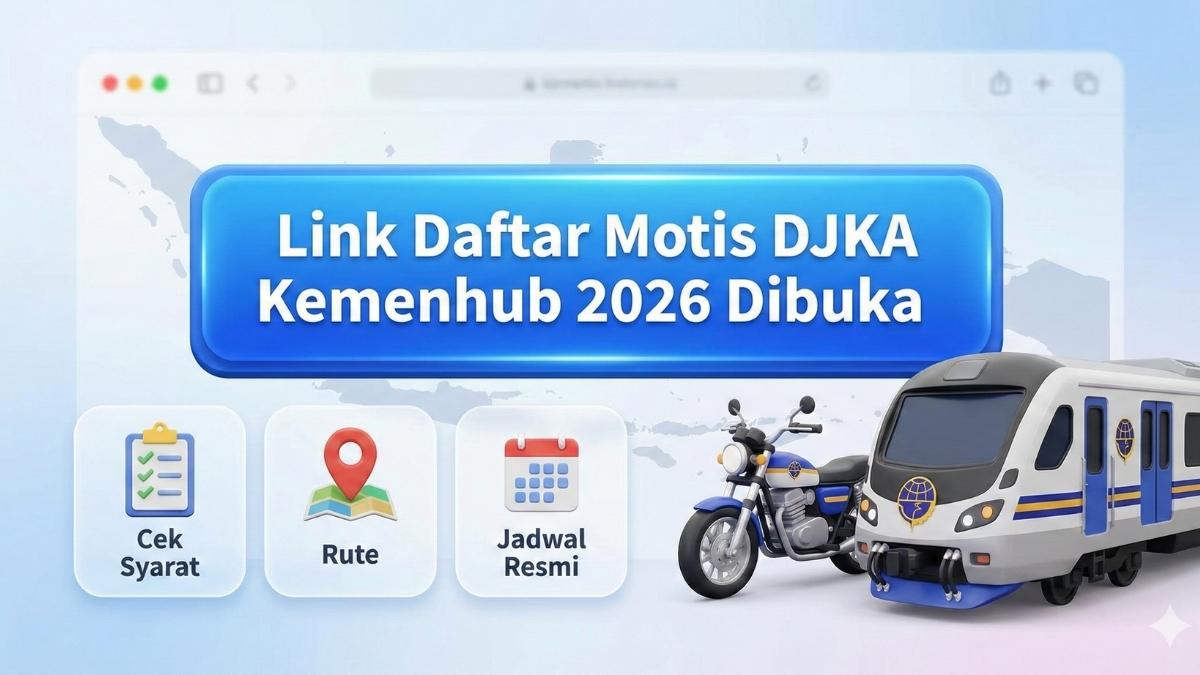 Link Daftar Motis DJKA Kemenhub 2026 Dibuka, Cek Syarat, Rute dan Jadwal Resmi