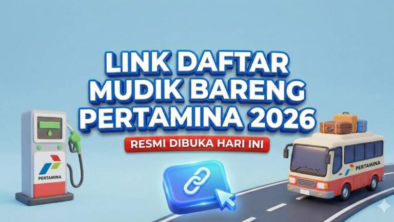Link Daftar Mudik Bareng Pertamina 2026 Resmi Dibuka Hari Ini