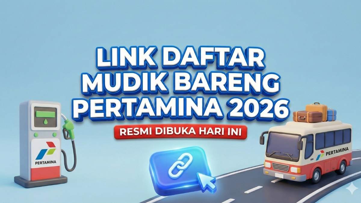 Link Daftar Mudik Bareng Pertamina 2026 Resmi Dibuka Hari Ini